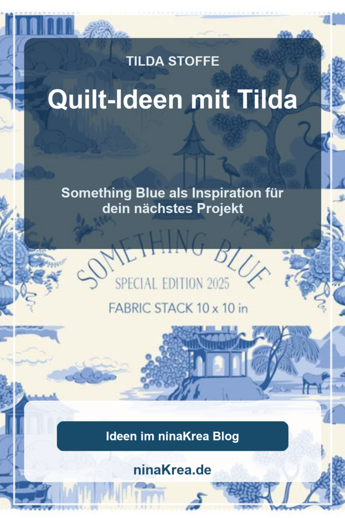 Quilt-Ideen mit Tilda Something Blue