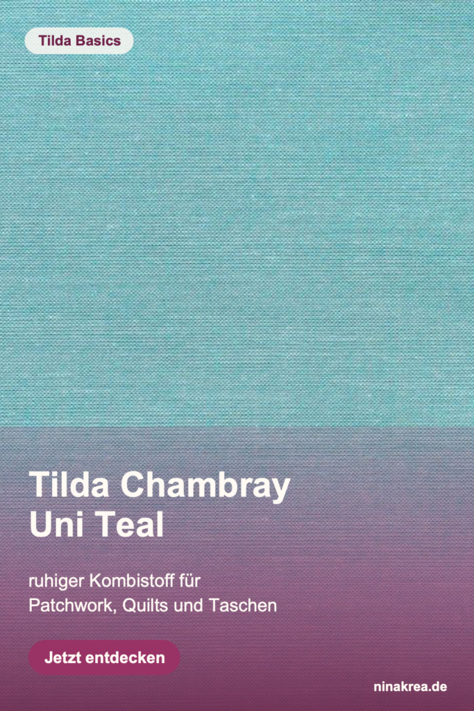 Pinterest Pin zu Tilda Chambray Uni Teal mit ruhigem Kombistoff in Blaugrün für Patchwork und Quilts