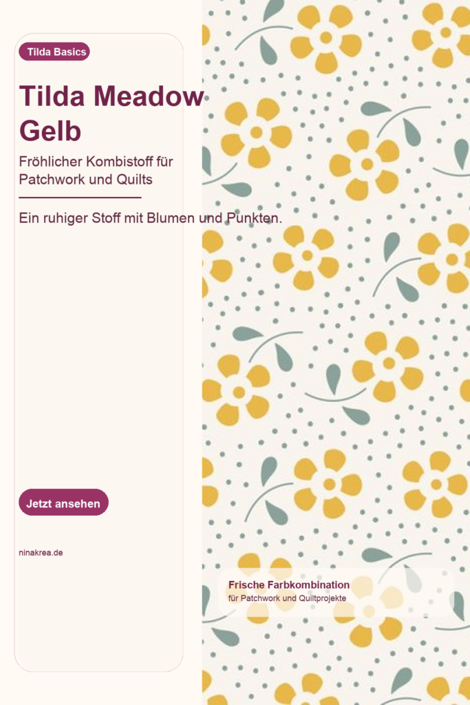 Pinterest-Pin zu Tilda Meadow Gelb mit Blumen und Punkten für Patchwork und Quilts